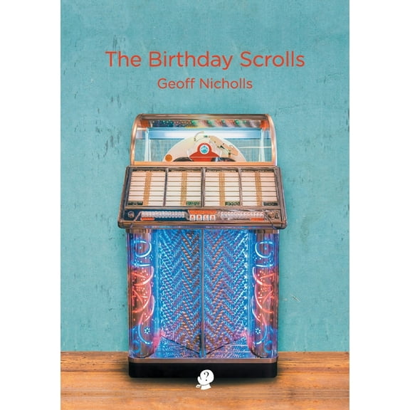 The Birthday Scrolls (Paperback)