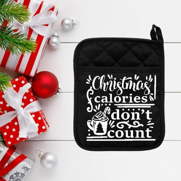 Christmas Calories Don't Count #2 - Pot Holder - Oven Mitt - Hot Pad - Polyester & Neoprene - Christmas - Teacher Gift - Mother's Day - White Elephant - Black