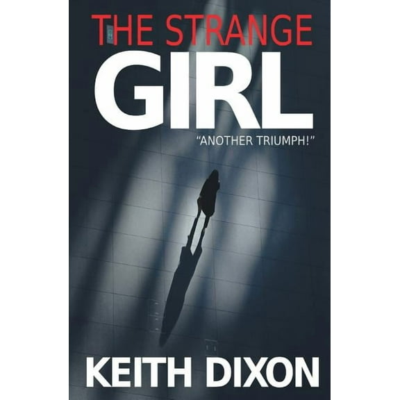 Sam Dyke Investigations: The Strange Girl (Series #5) (Paperback)