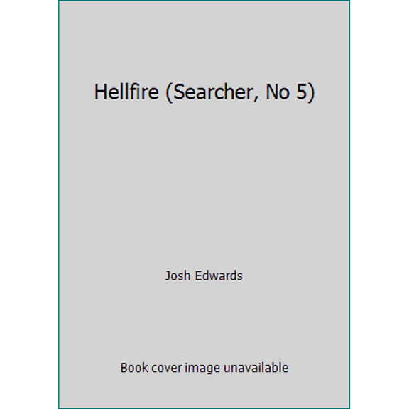 Pre-Owned Hellfire (Searcher, No 5) (Paperback) 1557735549 9781557735546