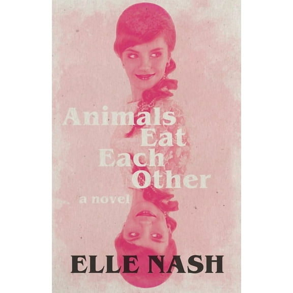 Animals Eat Each Other (Paperback)