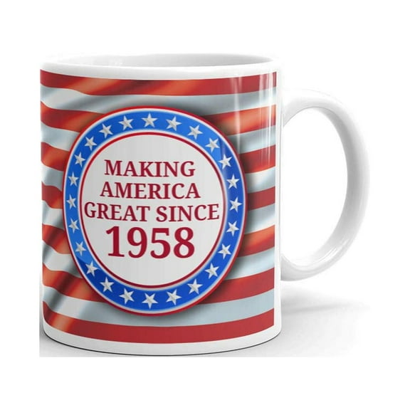 Making America Great Since 1958 Coffee Tea Ceramic Mug Office Work Cup Gift 11oz