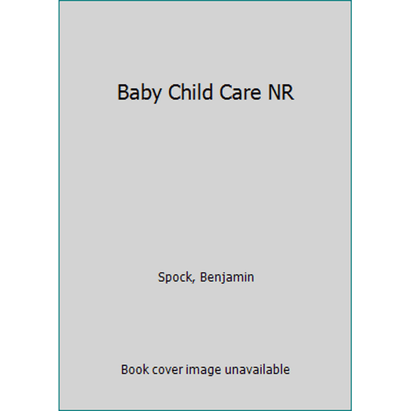 Pre-Owned Dr. Spock's Baby and Child Care: 40th Anniversary Edition (Unknown) 0671551876 9780671551872