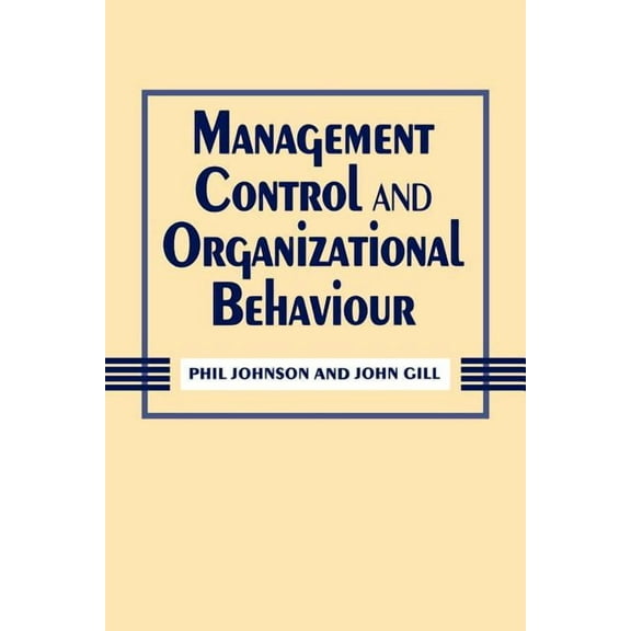 Management Control and Organizational Behaviour, (Paperback)