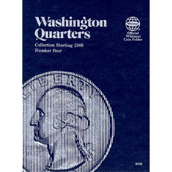 Official Whitman Coin Folder Washington Quarters: Collection 1988 to 2000, Number Four, (Hardcover)