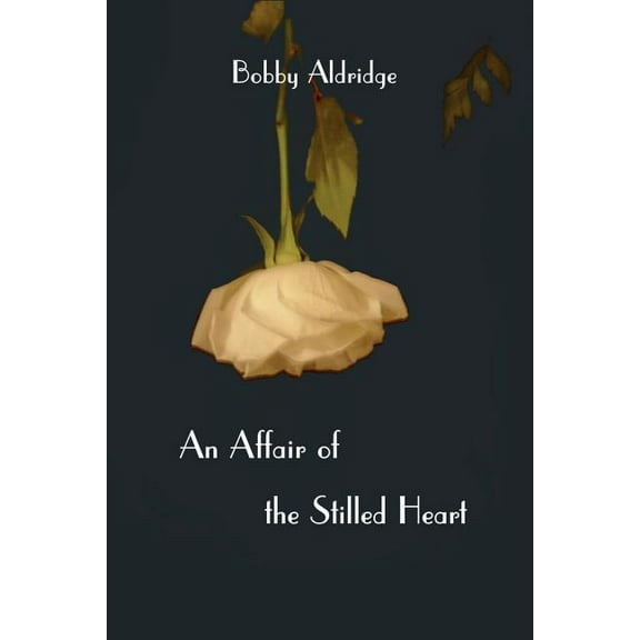 An Affair of the Stilled Heart (Paperback)