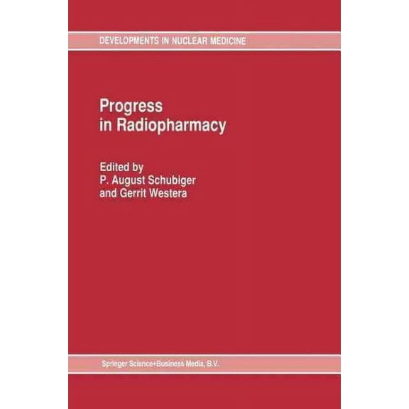 Developments in Nuclear Medicine: Progress in Radiopharmacy (Paperback)