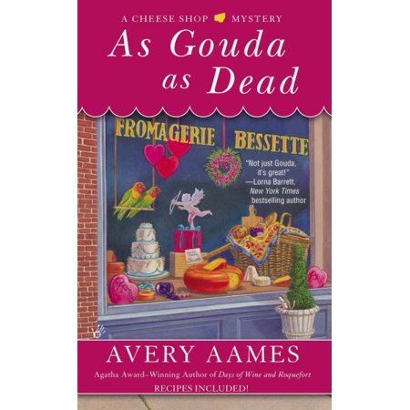 As Gouda As Dead