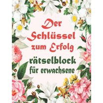 Rätselblock für erwachsene : Rätselbuch großdruck, Wörter suchen, Sudoku, Labyrinthe, Wörter scrabble (Paperback)