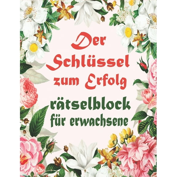 Rätselblock für erwachsene : Rätselbuch großdruck, Wörter suchen, Sudoku, Labyrinthe, Wörter scrabble (Paperback)