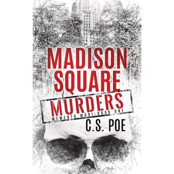 Pre-Owned Madison Square Murders (Paperback) by C S Poe