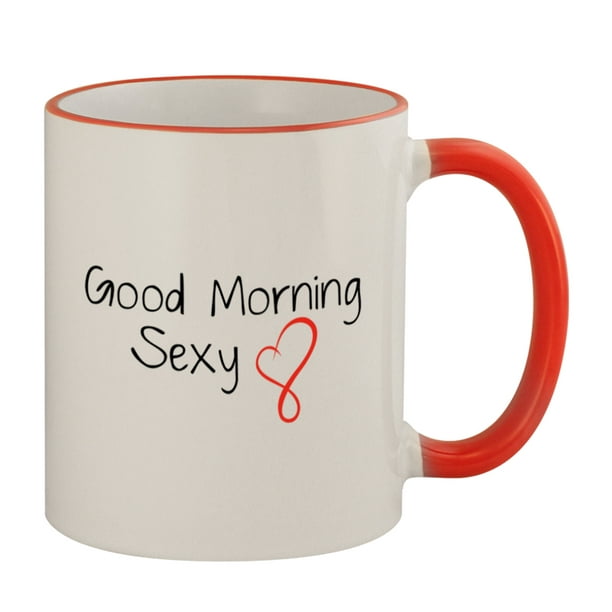 Good Morning Sexy #165 - Funny Humor 11oz Red Handle Coffee Mug Cup - Good Morning Sexy #165 - Funny Humor 11oz Red Handle Coffee Mug Cup -