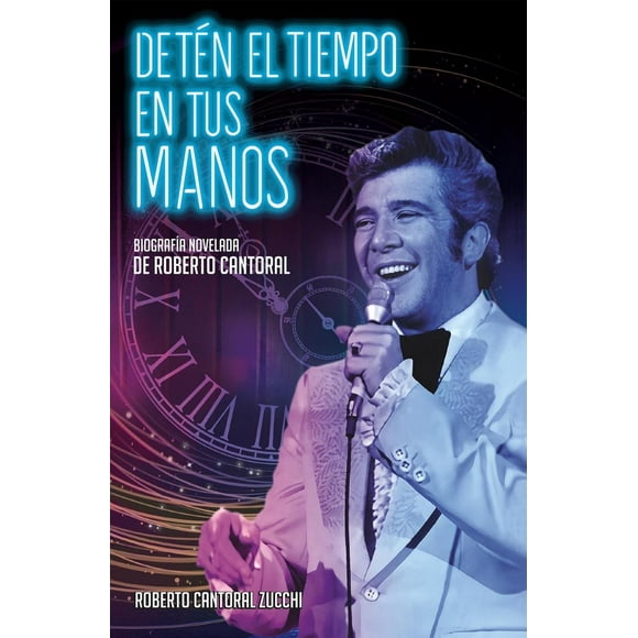 Deten el Tiempo en Tus Manos Tendencias. Cronicas 9786077486916