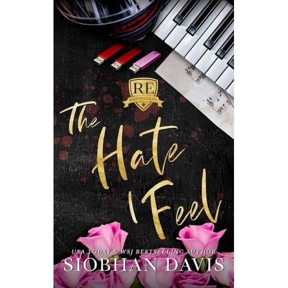 Rydeville Elite The Hate I Feel: Hardcover, Book 7, (Hardcover)