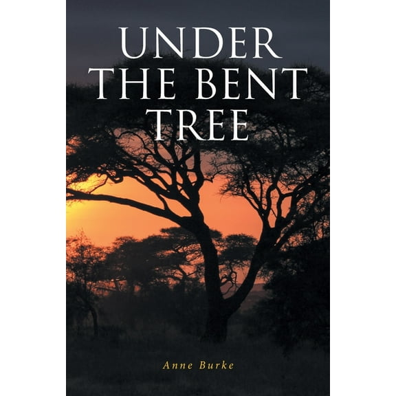 Under the Bent Tree, (Paperback)