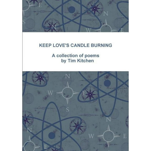 Keep Love's Candle Burning, (Paperback)