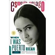Pre-Owned When I Was Puerto Rican: A Memoir (Paperback 9780306814525) by Esmeralda Santiago