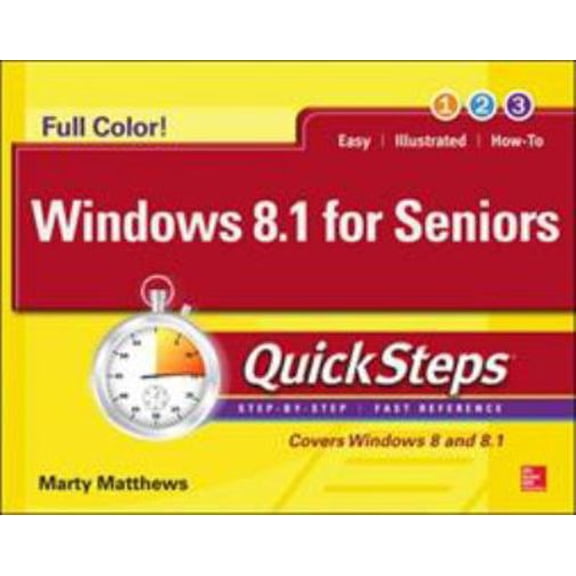 Pre-Owned Windows 8.1 for Seniors Quicksteps (Paperback) 0071832580 9780071832588