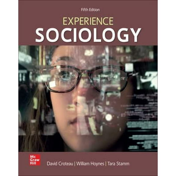 Pre-Owned LooseLeaf for Croteau Experience Sociology, 9781264113088, 1264113080, Paperback, 5 edition