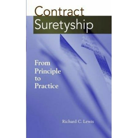 Pre-Owned Contract Suretyship: From Principles to Practice (Hardcover) 0471371351 9780471371359