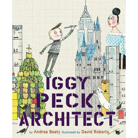 Iggy Peck, Architect (Hardcover)