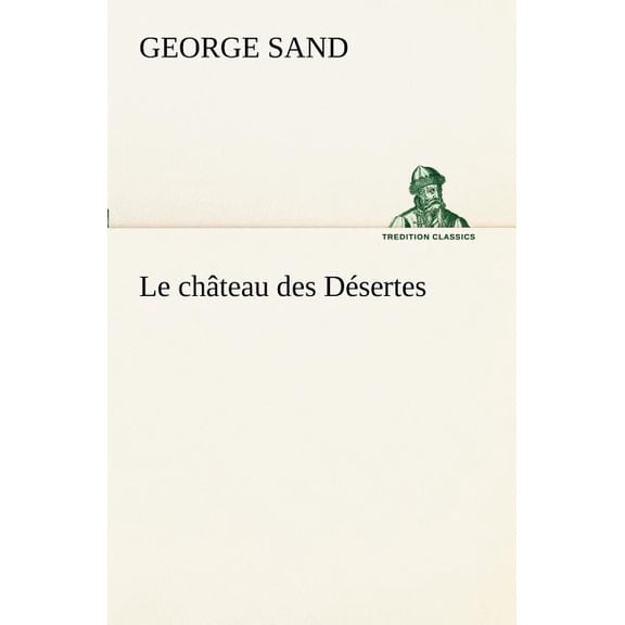 Le chteau des Dsertes