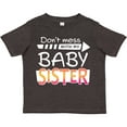 thumbnail image 3 of Inktastic Don't Mess with My Baby Sister Boys or Girls Toddler T-Shirt, 3 of 5