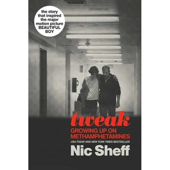 Pre-Owned Tweak: Growing Up on Methamphetamines (Paperback) 153443657X 9781534436572