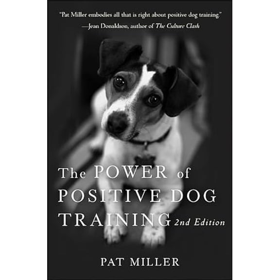 Pre-Owned The Power of Positive Dog Training (Paperback) 0470241845 9780470241844