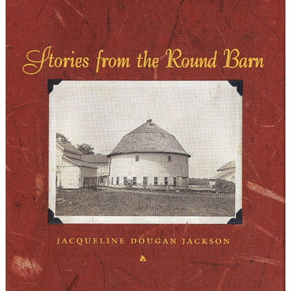 Pre-Owned Stories from the Round Barn (Hardcover) 0810150727 9780810150720