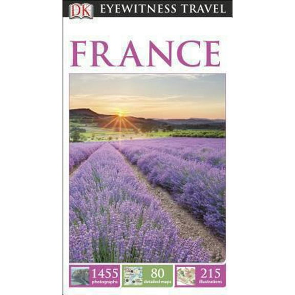 Pre-Owned DK Eyewitness Travel Guide: France (Paperback) 1465411518 9781465411518
