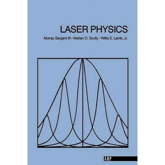 Laser Physics, (Paperback)