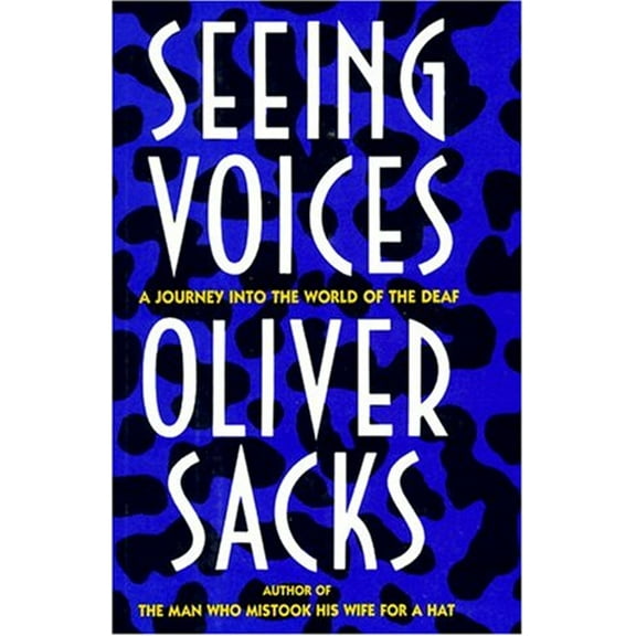 Pre-Owned Seeing Voices : A Journey into the World of the Deaf (Hardcover) 9780520060838