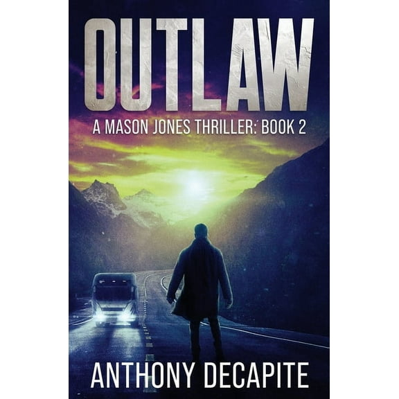 Outlaw: A Mason Jones Thriller (Book 2), (Paperback)