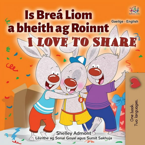 Irish English Bilingual Collection I Love to Share (Irish English Bilingual Children's Book), (Paperback)