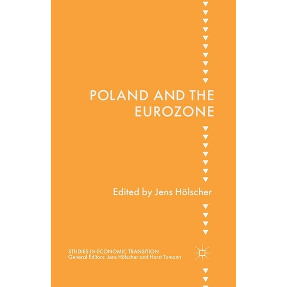 Studies in Economic Transition Poland and the Eurozone, (Paperback)