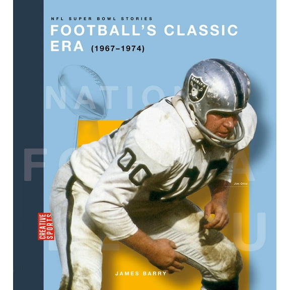 Football's Classic Era (1967-1974), (Paperback)