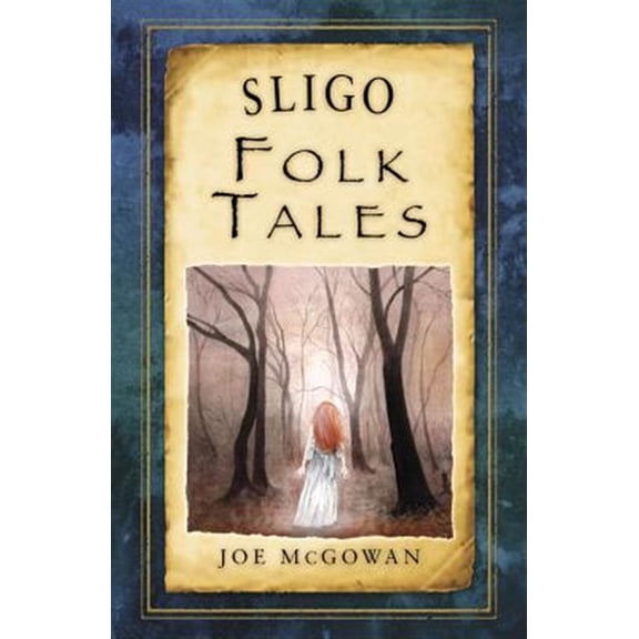 Pre-Owned Folk Tales: Sligo Folk Tales (Paperback)