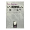thumbnail image 1 of La Rodilla de Lucy Tusquets Editores Yves Coppens, 1 of 2