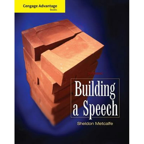 Pre-Owned Cengage Advantage Books: Building a Speech (Paperback) 0495567574 9780495567578