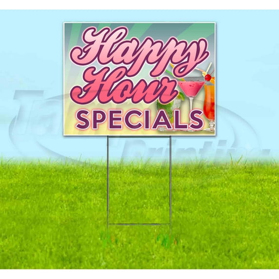 Happy Hour Specials (18" x 24") Yard Sign, Includes Metal Step Stake