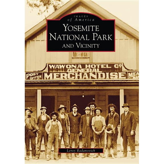 Yosemite National Park and Vicinity