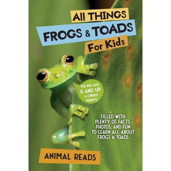 Pre-Owned All Things Frogs & Toads For Kids: Filled With Plenty of Facts, Photos, and Fun to Learn all About Frogs & Toads (Paperback) 3967721868 9783967721867