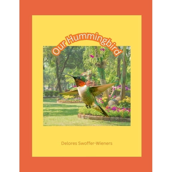 Our Hummingbird, (Paperback)