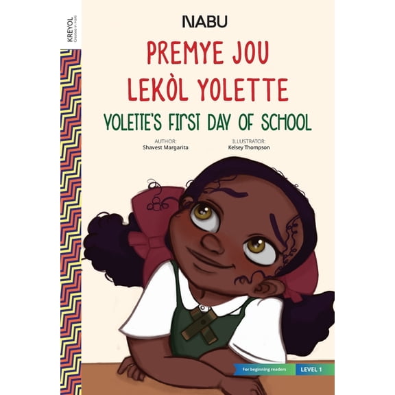 Yolette's First Day at School, (Paperback)