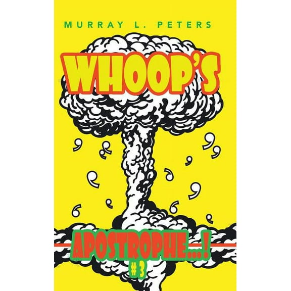 Whoop's Apostrophe...!: #3, (Hardcover)