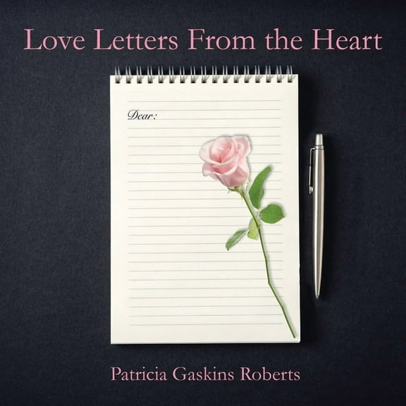 Love Letters From the Heart, (Paperback)
