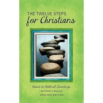 The Twelve Steps for Christians