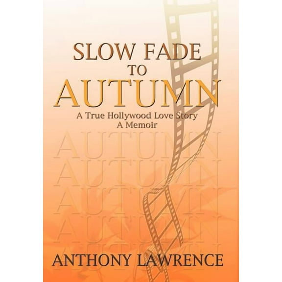 Slow Fade to Autumn (Hardcover)