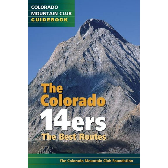 The Colorado 14ers (Paperback)